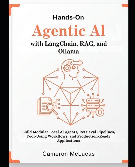 Hands-On Libri GmbH Hands-On Agentic AI with LangChain, RAG, and Ollama