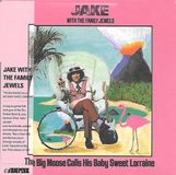 Coast2Coast Jake & The Family Jewel - The Big Moose Calls His Baby Sweet Lorraine (CD)