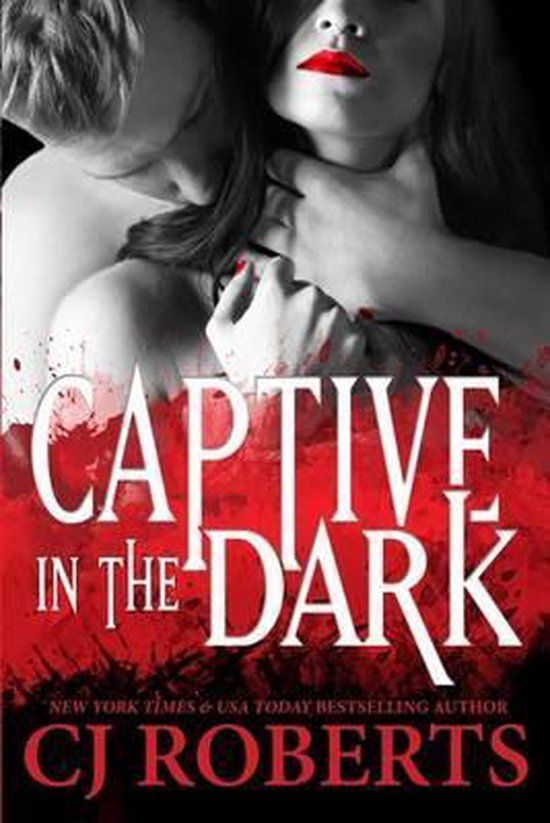Captive In The Dark - Paperback - Cj Roberts