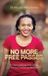 No Spines No More Free Passes, For Strong Women Who Refuse To Prove Themselves Anymore