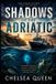 Shadows Libri GmbH Shadows of the Adriatic- Shadows of the Adriatic Paperback
