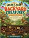 The Libri GmbH The Secret Jobs of Backyard Creatures For Kids Aged 6 to 10