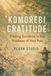 Komorebi Gratitude: Finding Sunshine in the Shadows of Your Past