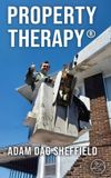 Property Therapy: Hardcover