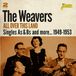 Music&Words The Weavers - All Over This Land. Singles As & Bs And More 49-53 (2 CD)
