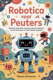 Robotica voor peuters: Boeiende activiteiten die jonge geesten inspireren en het vertrouwen in STEM-vakken vergroten