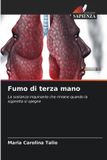 Fumo Edizioni Sapienza Fumo di terza mano Paperback