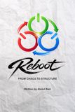Reboot: From Chaos to Structure