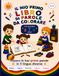 IL MIO PRIMO LIBRO DELLE PAROLE DA COLORARE IN 5 LINGUE DIVERSE