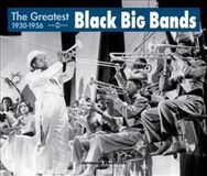 Sonic Rendezvous Greatest Black Big Bands - Classic Jazz 1930-1956 (2 CD)