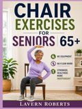 Chair Exercises for Seniors 65+