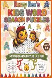 Buzzy Bee's Kids Word Search Puzzles: Fun Word Search Puzzles for Kids Age 4+