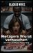 Blacked Wives: Metzgers Wurst vernaschen: Eine intensive Interracial Hotwife-Romance hinter der Fleischtheke