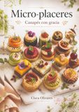 MICROPLACERES: 75 CANAPÉS CON GRACIA