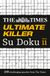 The TIMES The Times Ultimate Killer Su Doku Book 11