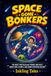 Space Gone Bonkers: The Most Spectacular Stories and Facts About Stars, Planets, and Cosmic Mysteries for Kids