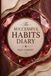 The Successful Habits Diary: A Guided Daily Journal for Goal Setting, Habit Tracking, Productivity, Personal Growth, Time Management, and Success