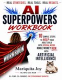 Ai Super Powers Workbook: How to Help Your Adult Child with Special Needs Make Money Now with Artificial Intelligence