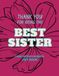 Thank You for Being the Best Sister - Large Letter Colouring Gift Book