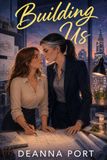 Building Us: A sapphic Age Gap Office Romance