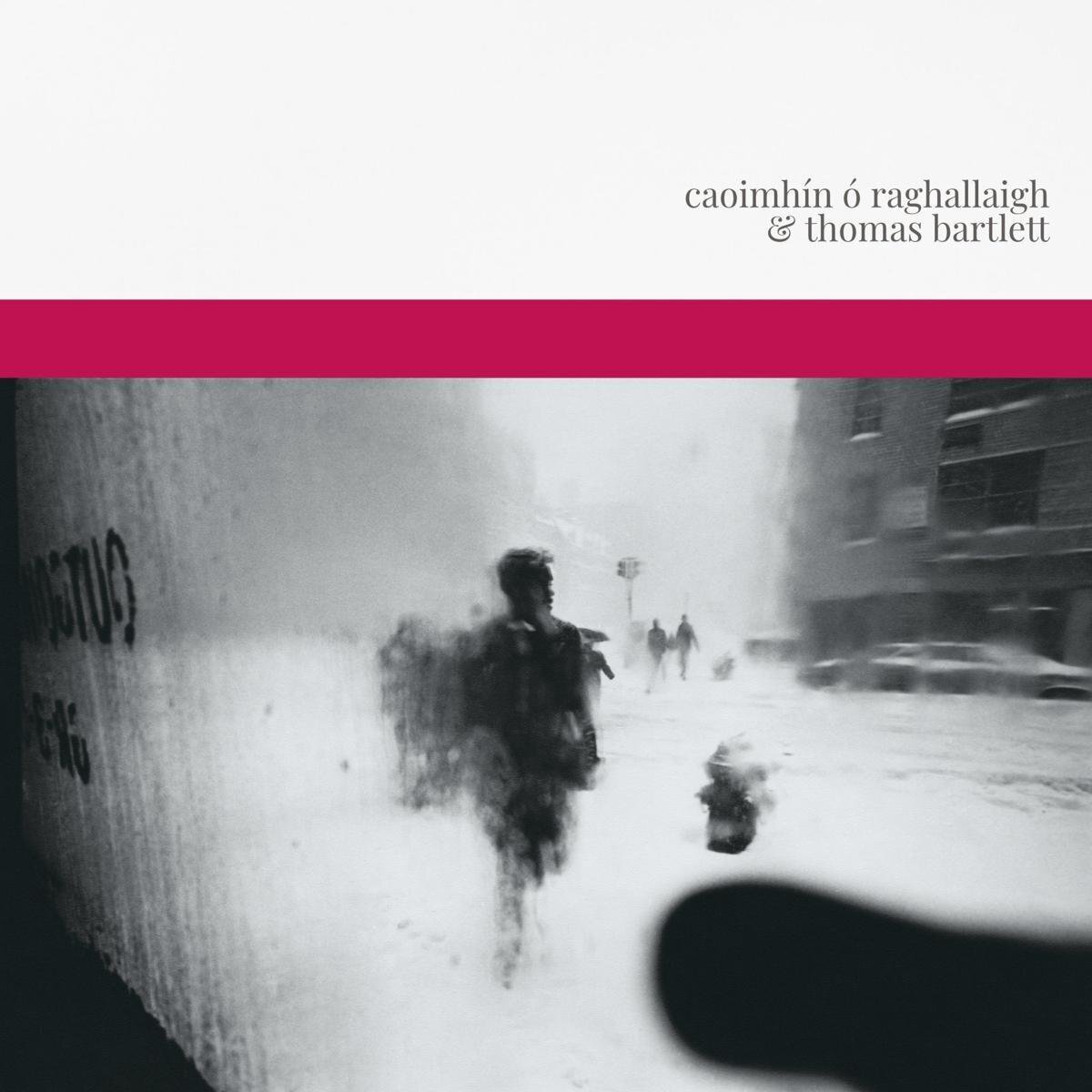 PIAS Nederland Thomas Bartlett, Caoimhin O' Raghallaigh: Caoimhin O' Raghallaigh & Thomas Bartlett (Vinile)