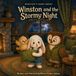 Winston and the Stormy Night: Winston's Fears Series Paperback