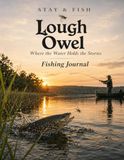 Stay & Fish: Lough Owel: Fishing Journal, Lake Guide & Local Companion