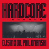 Hardcore Music On Vinyl Dj Sim X Dr. Phil Omanski - Hardcore Legends (LP)