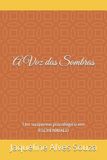 A Independently Published A Voz das Sombras Paperback