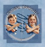 Original Little Learners-Big Creator- Original Opposites Hardcover