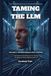 Taming the LLM: The Enterprise Architecture for Testing, Breaking, and Securing Generative AI