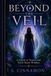Beyond the Veil: A Guide to Trance and Earth-Based Wisdom
