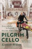 Pilgrim Cello: Every cathedral in England. On a bike. With a cello.