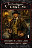Les Libri GmbH Les Chroniques de Sheldon Crane - La vengeance de Cornelius Laveau