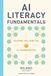 AI Data Literacy Press AI Literacy Fundamentals Paperback