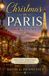 Christmas Europe for Seniors Travel Guide: Christmas in Paris for Seniors