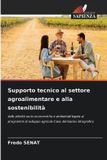 Supporto Edizioni Sapienza Supporto tecnico al settore agroalimentare e alla sostenibilità Paperback