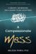 A Pontejos Press A Compassionate Mess