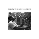 Sonic Rendezvous John Coltrane - Meditations (LP)