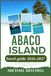 ABACO ISLAND TRAVEL GUIDE 2026-2027