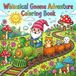 Whimsical Gnome Adventures: A Magical Adult Coloring Book for Stress Relief & Creativity 50 Enchanting Gnome Scenes