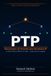 PTP: Sincronismo de Precisão para Broadcast IP: O guia técnico completo — do IEEE 1588 ao SMPTE ST 2059