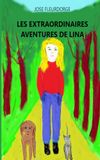 LES EXTRAORDINAIRES AVENTURES DE LINA: histoires courtes