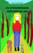LES EXTRAORDINAIRES AVENTURES DE LINA: histoires courtes