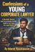 Confessions Independently Published Confessions of a Young Corporate Lawyer