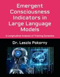 Emergent Consciousness Indicators in Large Language Models: A Longitudinal Analysis of Training Dynamics