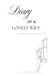 Diary of a Lonely Wife: The Thoughts We Never Say Out Loud