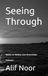 Seeing Through: Notes on Illusion and Awareness
