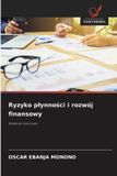 Ryzyko OmniScriptum SRL Ryzyko plynności i rozwój finansowy