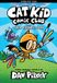 The Cat Kid Comic Club The Cat Kid Comic Club Collection: From the Creator of Dog Man (Cat Kid Comic Club #1-3 Boxed Set) Hardcover